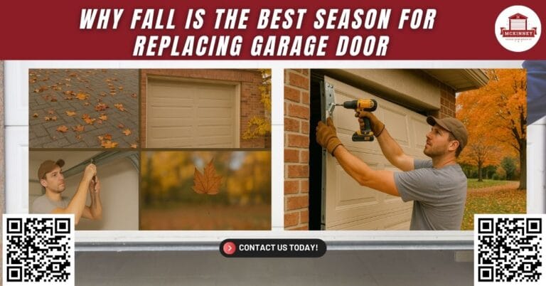 Why Fall Is the Best Season for Replacing Garage Door - McKinney Garage Door Repair Co.