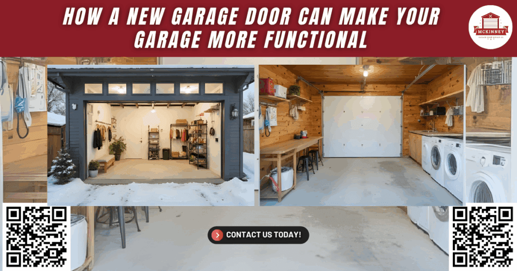 How a New Garage Door Can Make Your Garage More Functional - McKinney Garage Door Repair Co.