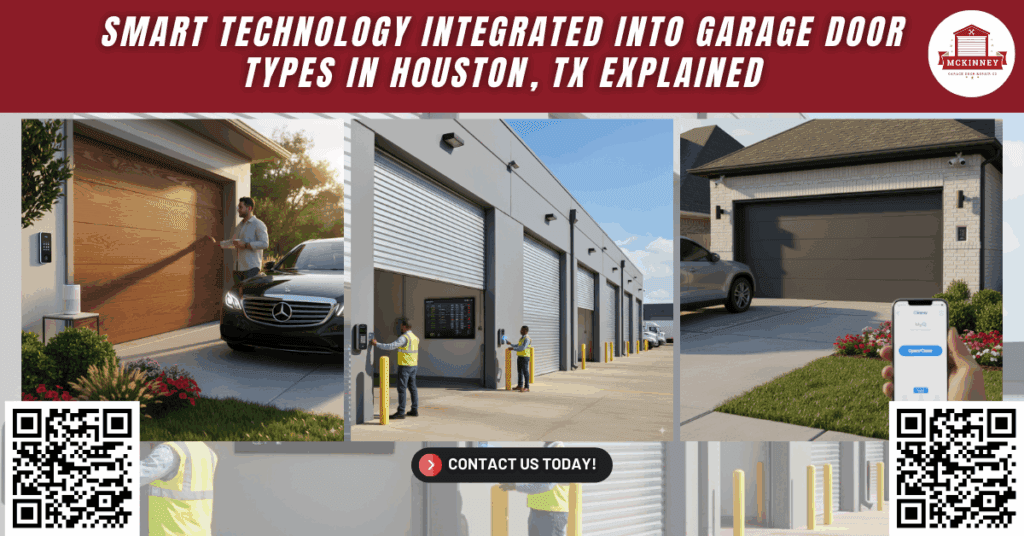 Smart Technology Integrated Into Garage Door Types in Houston, TX Explained - McKinney Garage Door Repair Co.